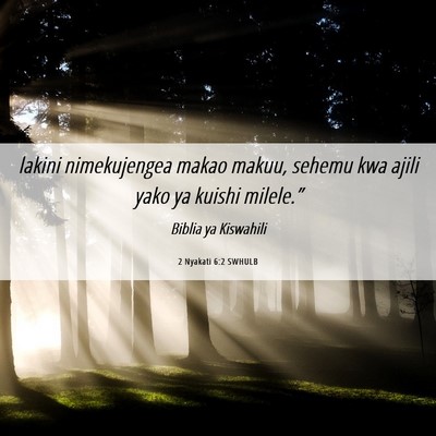 Picture 06 - 2 Nyakati 6:2 SWHULB - lakini nimekujengea makao makuu, sehemu kwa ajili - Bible Verse Picture