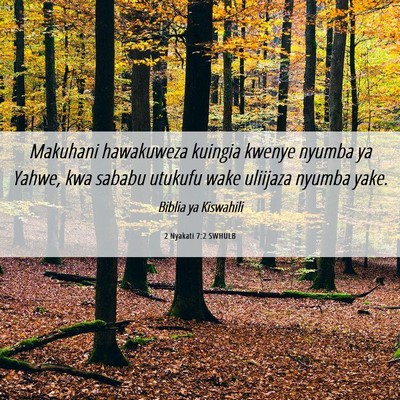Picture 06 - 2 Nyakati 7:2 SWHULB - Makuhani hawakuweza kuingia kwenye nyumba ya - Bible Verse Picture