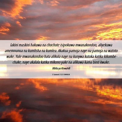 Picture 06 - 2 Samweli 12:3 SWHULB - lakini maskini hakuwa na chochote isipokuwa - Bible Verse Picture