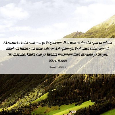Picture 06 - 2 Samweli 21:9 SWHULB - Akawaweka katika mikono ya Wagibeoni. Nao - Bible Verse Picture