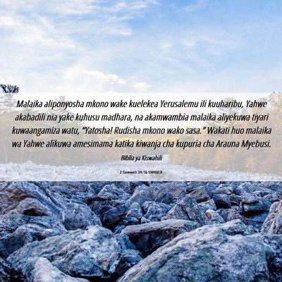 Picture 06 - 2 Samweli 24:16 SWHULB - Malaika aliponyosha mkono wake kuelekea - Bible Verse Picture
