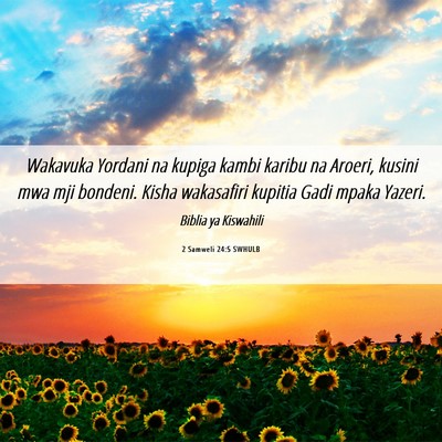 Picture 06 - 2 Samweli 24:5 SWHULB - Wakavuka Yordani na kupiga kambi karibu na - Bible Verse Picture