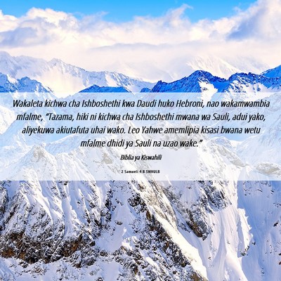 Picture 06 - 2 Samweli 4:8 SWHULB - Wakaleta kichwa cha Ishboshethi kwa Daudi huko - Bible Verse Picture