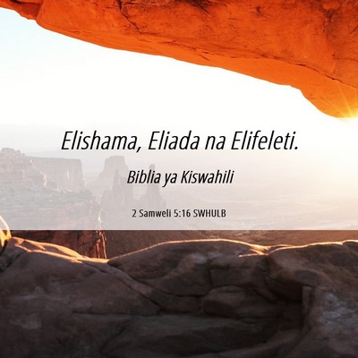 Picture 06 - 2 Samweli 5:16 SWHULB - Elishama, Eliada na - Bible Verse Picture