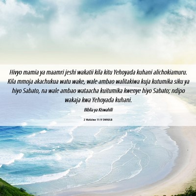 Picture 06 - 2 Wafalme 11:9 SWHULB - Hivyo mamia ya maamri jeshi wakatii kila kitu - Bible Verse Picture