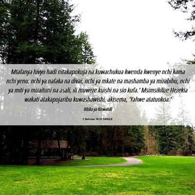 Picture 06 - 2 Wafalme 18:32 SWHULB - Mtafanya hivyo hadi nitakapokuja na kuwachukua - Bible Verse Picture