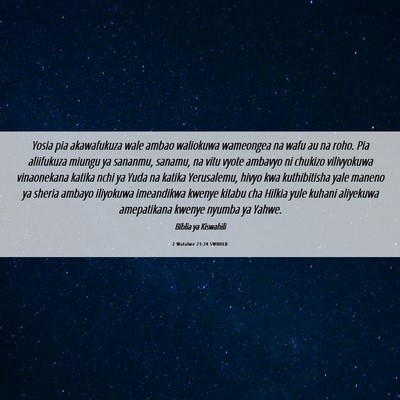 Picture 06 - 2 Wafalme 23:24 SWHULB - Yosia pia akawafukuza wale ambao waliokuwa - Bible Verse Picture