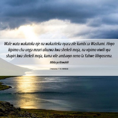 Picture 06 - 2 Wafalme 7:16 SWHULB - Wale watu wakatoka nje na wakaziteka nyara zile - Bible Verse Picture