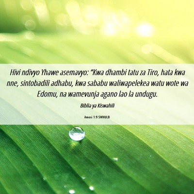 Picture 06 - Amosi 1:9 SWHULB - Hivi ndivyo Yhawe asemavyo: “Kwa dhambi tatu za - Bible Verse Picture