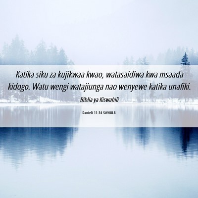 Picture 06 - Danieli 11:34 SWHULB - Katika siku za kujikwaa kwao, watasaidiwa kwa - Bible Verse Picture