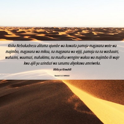 Picture 06 - Danieli 3:2 SWHULB - Kisha Nebukadneza alituma ujumbe wa kuwaita - Bible Verse Picture