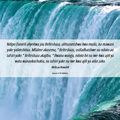 Picture 06 - Danieli 4:19 SWHULB - Ndipo Danieli aliyeitwa pia Belteshaza, - Bible Verse Picture
