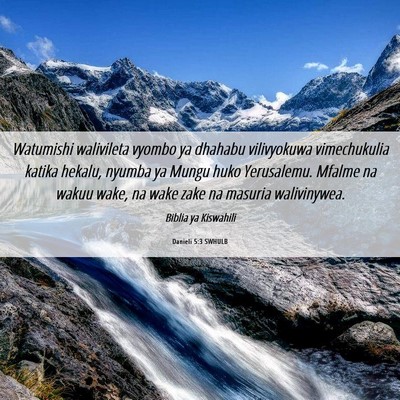 Picture 06 - Danieli 5:3 SWHULB - Watumishi walivileta vyombo ya dhahabu - Bible Verse Picture