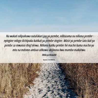 Picture 06 - Danieli 7:8 SWHULB - Na wakati nilipokuwa natafakari juu ya pembe, - Bible Verse Picture