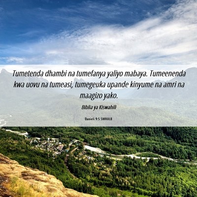 Picture 06 - Danieli 9:5 SWHULB - Tumetenda dhambi na tumefanya yaliyo mabaya. - Bible Verse Picture