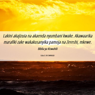 Picture 06 - Esta 5:10 SWHULB - Lakini akajizuia na akaenda nyumbani kwake. - Bible Verse Picture