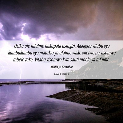 Picture 06 - Esta 6:1 SWHULB - Usiku ule mfalme hakupata usingizi. Akaagiza - Bible Verse Picture