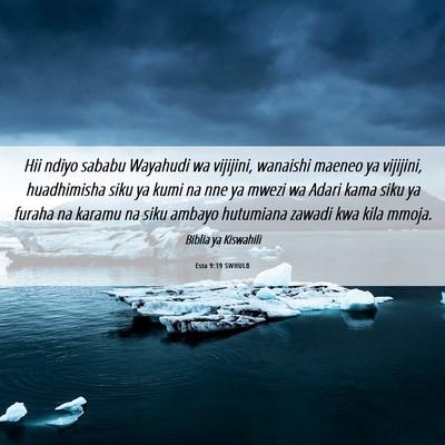 Picture 06 - Esta 9:19 SWHULB - Hii ndiyo sababu Wayahudi wa vijijini, wanaishi - Bible Verse Picture