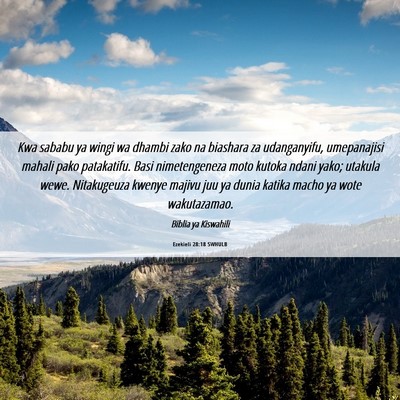 Picture 06 - Ezekieli 28:18 SWHULB - Kwa sababu ya wingi wa dhambi zako na biashara za - Bible Verse Picture