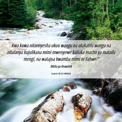Picture 06 - Ezekieli 38:23 SWHULB - Kwa kuwa nitaonyesha ukuu wangu na utakatifu - Bible Verse Picture