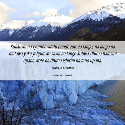 Picture 06 - Ezekieli 40:21 SWHULB - Kulikuwa na vyumba vitatu pande zote za lango, na - Bible Verse Picture