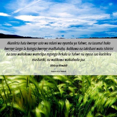 Picture 06 - Ezekieli 8:16 SWHULB - Akanileta hata kwenye uzio wa ndani wa nyumba ya - Bible Verse Picture