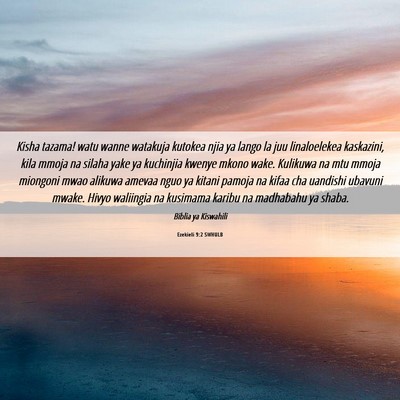Picture 06 - Ezekieli 9:2 SWHULB - Kisha tazama! watu wanne watakuja kutokea njia ya - Bible Verse Picture