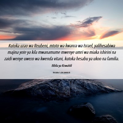Picture 06 - Hesabu 1:20 SWHULB - Kutoka uzao wa Reubeni, mtoto wa kwanza wa - Bible Verse Picture