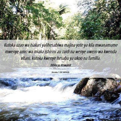 Picture 06 - Hesabu 1:28 SWHULB - Kutoka uzao wa Isakari yalihesabiwa majina yote - Bible Verse Picture