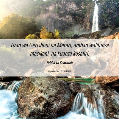 Picture 06 - Hesabu 10:17 SWHULB - Uzao wa Gerishoni na Merari, ambao walitunza - Bible Verse Picture