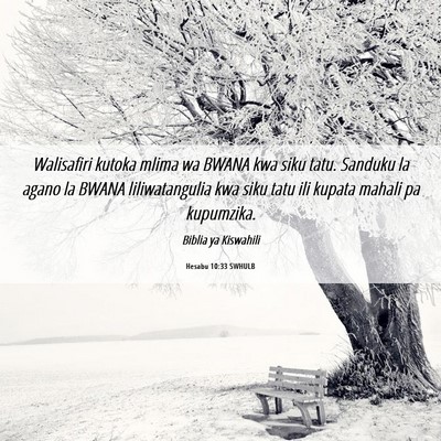 Picture 06 - Hesabu 10:33 SWHULB - Walisafiri kutoka mlima wa BWANA kwa siku tatu. - Bible Verse Picture