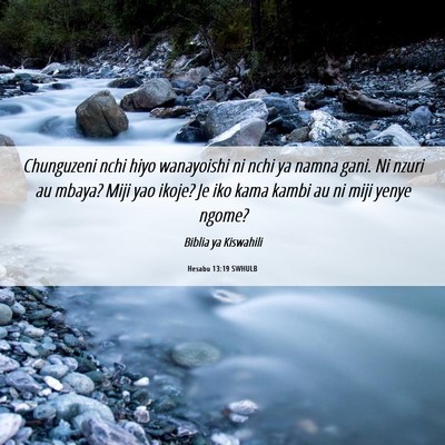 Picture 06 - Hesabu 13:19 SWHULB - Chunguzeni nchi hiyo wanayoishi ni nchi ya namna - Bible Verse Picture