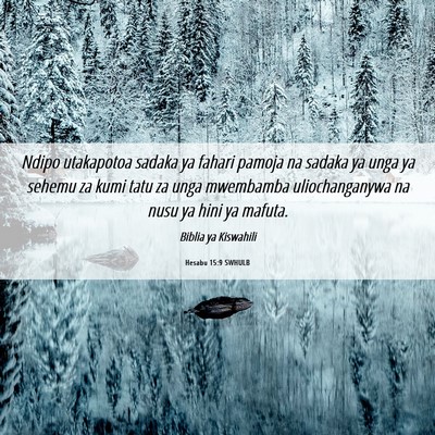 Picture 06 - Hesabu 15:9 SWHULB - Ndipo utakapotoa sadaka ya fahari pamoja na - Bible Verse Picture