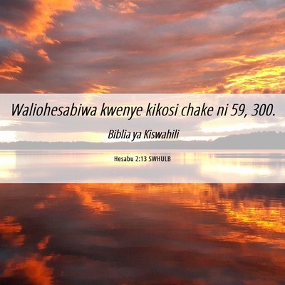 Picture 06 - Hesabu 2:13 SWHULB - Waliohesabiwa kwenye kikosi chake ni 59, - Bible Verse Picture