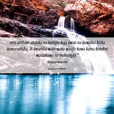 Picture 06 - Hesabu 27:17 SWHULB - mtu ambaye atatoka na kuingia kuja kwao na - Bible Verse Picture