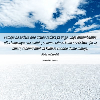 Picture 06 - Hesabu 29:9 SWHULB - Pamoja na sadaka hizo utatoa sadaka ya unga, unga - Bible Verse Picture