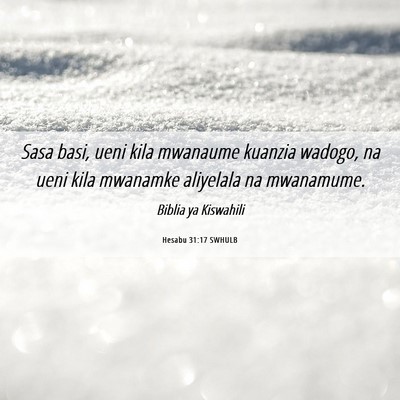 Picture 06 - Hesabu 31:17 SWHULB - Sasa basi, ueni kila mwanaume kuanzia wadogo, na - Bible Verse Picture