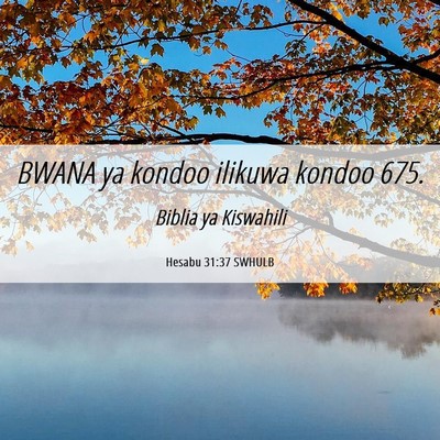 Picture 06 - Hesabu 31:37 SWHULB - BWANA ya kondoo ilikuwa kondoo - Bible Verse Picture