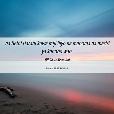 Picture 06 - Hesabu 32:36 SWHULB - na Bethi Harani kuwa miji iliyo na maboma na - Bible Verse Picture