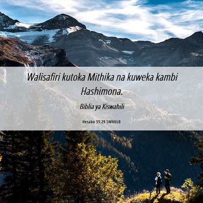 Picture 06 - Hesabu 33:29 SWHULB - Walisafiri kutoka Mithika na kuweka kambi - Bible Verse Picture