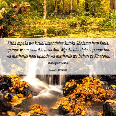 Picture 06 - Hesabu 34:11 SWHULB - Kisha mpaka wa kusini utaendelea kutoka Shefamu - Bible Verse Picture