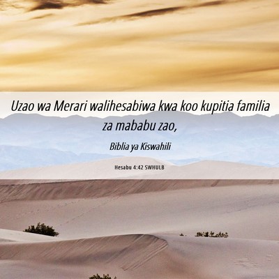 Picture 06 - Hesabu 4:42 SWHULB - Uzao wa Merari walihesabiwa kwa koo kupitia - Bible Verse Picture