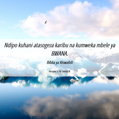 Picture 06 - Hesabu 5:16 SWHULB - Ndipo kuhani atasogeza karibu na kumweka mbele ya - Bible Verse Picture