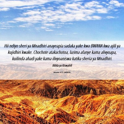 Picture 06 - Hesabu 6:21 SWHULB - Hii ndiyo sheri ya Mnadhiri anayeapia sadaka yake - Bible Verse Picture