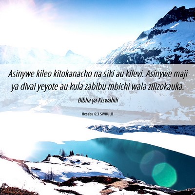 Picture 06 - Hesabu 6:3 SWHULB - Asinywe kileo kitokanacho na siki au kilevi. - Bible Verse Picture