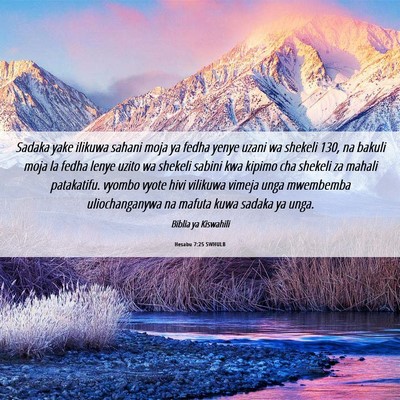 Picture 06 - Hesabu 7:25 SWHULB - Sadaka yake ilikuwa sahani moja ya fedha yenye - Bible Verse Picture