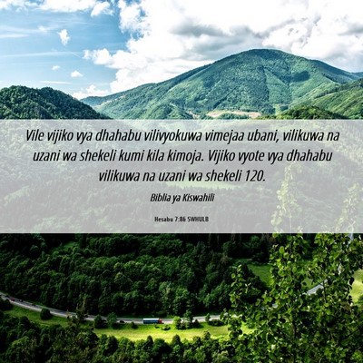 Picture 06 - Hesabu 7:86 SWHULB - Vile vijiko vya dhahabu vilivyokuwa vimejaa - Bible Verse Picture
