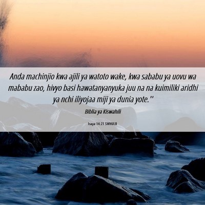 Picture 06 - Isaya 14:21 SWHULB - Anda machinjio kwa ajili ya watoto wake, kwa - Bible Verse Picture