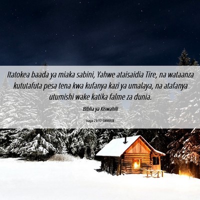 Picture 06 - Isaya 23:17 SWHULB - Itatokea baada ya miaka sabini, Yahwe ataisaidia - Bible Verse Picture