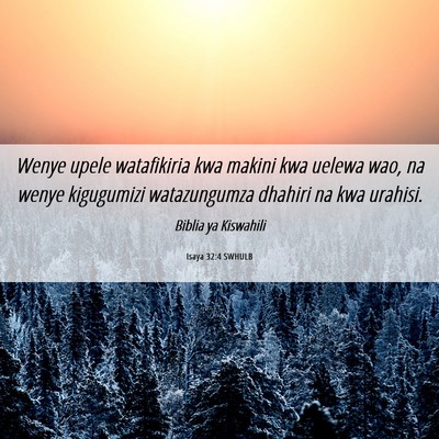 Picture 06 - Isaya 32:4 SWHULB - Wenye upele watafikiria kwa makini kwa uelewa - Bible Verse Picture